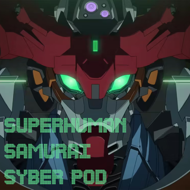 Superhuman Samurai Syber Pod Episode 28: The Witch’s War